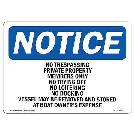 Signmission Safety Sign, OSHA Notice, 10" Height, No Trespassing Private Property Sign, Portrait OS-NS-D-710-V-14980